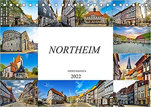 ダウンロード  Northeim Impressionen (Tischkalender 2022 DIN A5 quer): Die Stadt Northeim auf zwoelf wunderschoenen Bildern (Monatskalender, 14 Seiten ) 本
