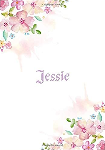 Jessie: 7x10 inches 110 Lined Pages 55 Sheet Floral Blossom Design for Woman, girl, school, college with Lettering Name,Jessie indir