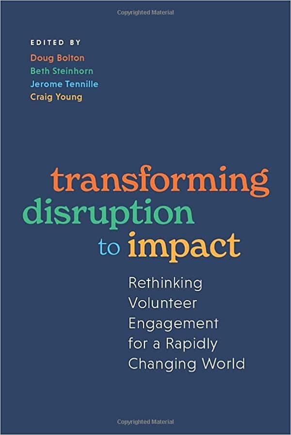 اقرأ Transforming Disruption to Impact: Rethinking Volunteer Engagement for a Rapidly Changing World الكتاب الاليكتروني 