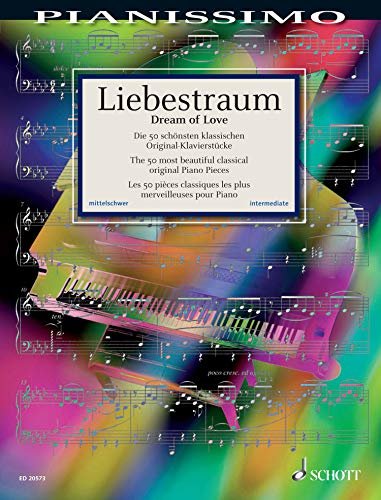 ダウンロード  Liebestraum: 50 intermediate original piano pieces (Pianissmo) (English Edition) 本