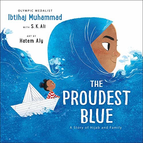 ダウンロード  The Proudest Blue: A Story of Hijab and Family 本
