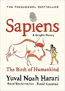 تحميل Sapiens A Graphic History, Volume 1: The Birth of Humankind