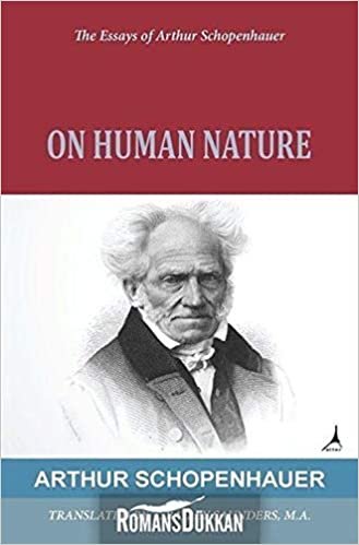 On Human Nature: The Essays of Arthur Schopenhauer indir