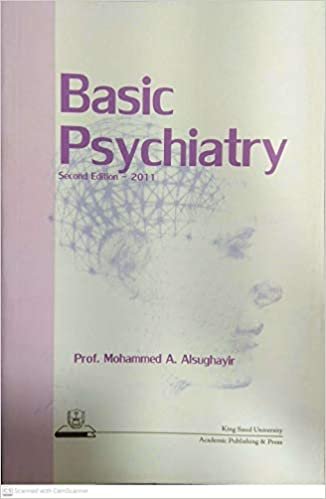 تحميل Basic Psychiatry - by Prof. Mohammed A. Alsughayir1st Edition