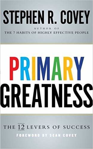 Primary Greatness: The 12 Levers of Success indir