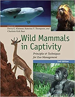 تحميل Wild Mammals in Captivity: Principles and Techniques for Zoo Management