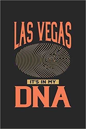 Las Vegas Its in my DNA: 6x9 -notebook - dot grid - city of birth - Nevada