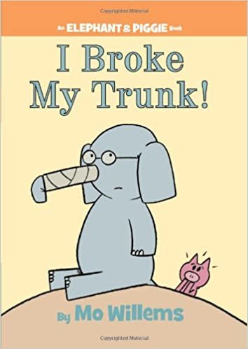 ダウンロード  I Broke My Trunk! (An Elephant and Piggie Book) 本