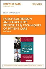 ダウンロード  Pierson and Fairchild's Principles & Techniques of Patient Care- Elsevier eBook on VitalSource (Retail Access Card) 本