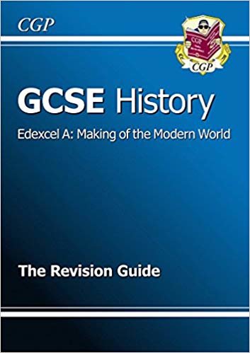 GCSE History Edexcel A: Making of the Modern World Revision Guide (A*-G course) indir