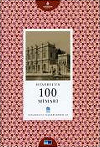 indir İstanbul’un 100 Mimarı