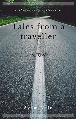 ダウンロード  Tales from a traveller (English Edition) 本