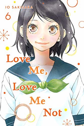 Love Me, Love Me Not, Vol. 6 (English Edition)