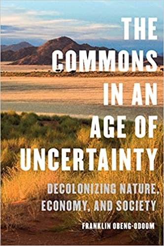 ダウンロード  The Commons in an Age of Uncertainty: Decolonizing Nature, Economy, and Society 本
