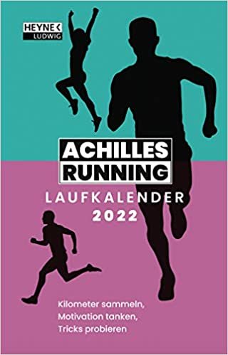 ダウンロード  Der Achilles Laufkalender 2022 Taschenkalender: Kilometer sammeln, Motivation tanken, Tricks probieren - Taschenkalender 10,0 x 15,5 cm 本