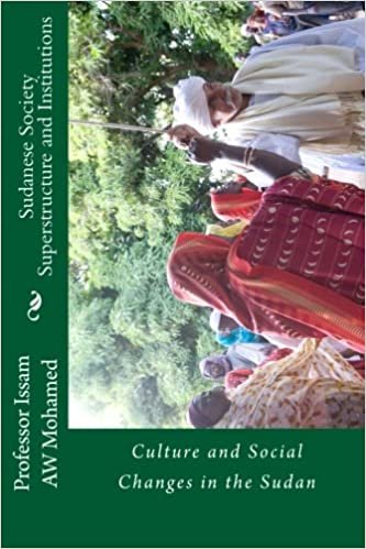 تحميل Sudanese Society Superstructure and Institutions: Culture and Social Changes in the Sudan
