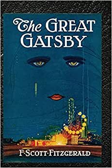 تحميل THE GREAT GATSBY by F. Scott Fitzgerald: ( The Original Uncensored, Unabridged Edition a F. Scott Fitzgerald Classic Novel )
