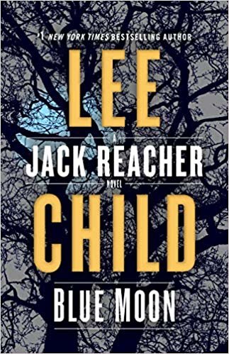 اقرأ Blue Moon: A Jack Reacher Novel الكتاب الاليكتروني 