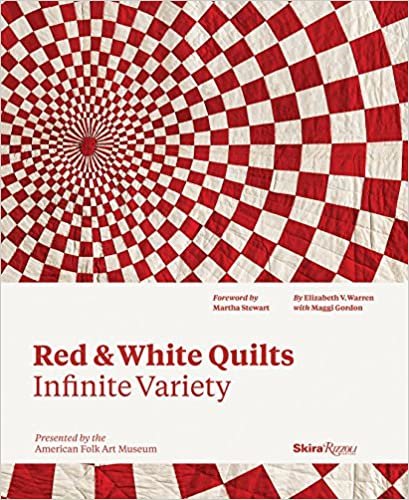 ダウンロード  Red and White Quilts: Infinite Variety: Presented by The American Folk Art Museum 本