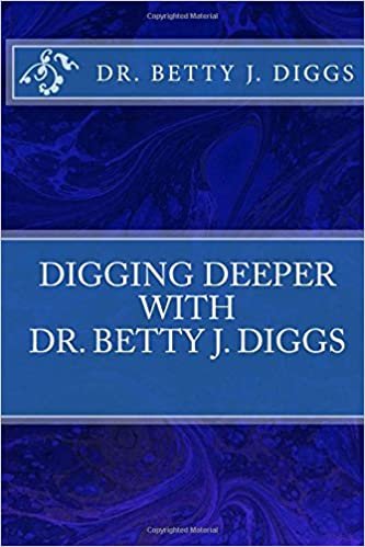 indir Digging Deeper with Betty J. Diggs: Volume 1