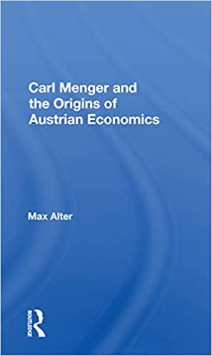 indir Carl Menger and the Origins of Austrian Economics