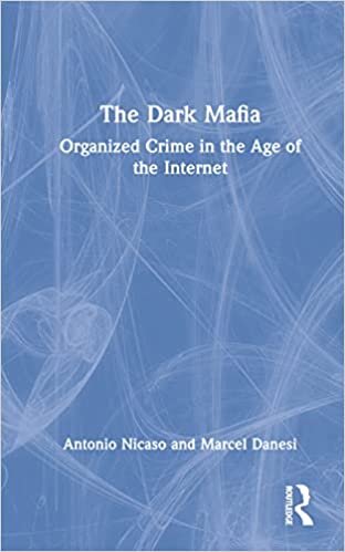 تحميل The Dark Mafia: Organized Crime in the Age of the Internet