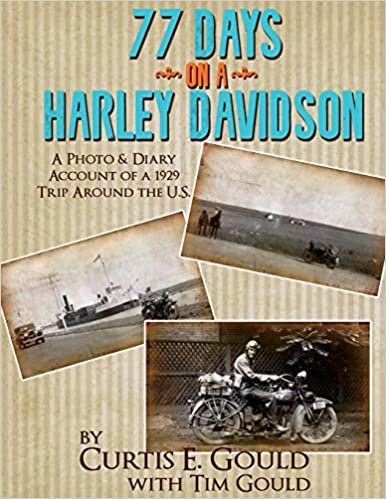 indir 77 Days on a Harley Davidson: A Photo &amp; Diary Account of a 1929 Trip Around the U.S.