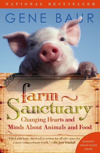 Farm Sanctuary: Changing Hearts and Minds About Animals and Food (English Edition)