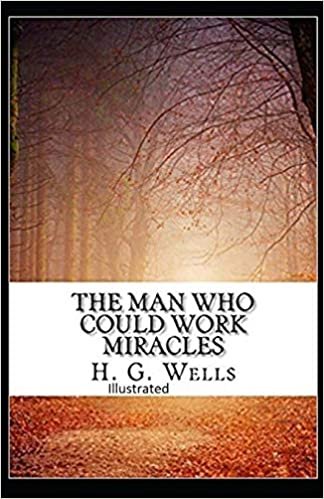 indir The Man Who Could Work Miracles Illustrated