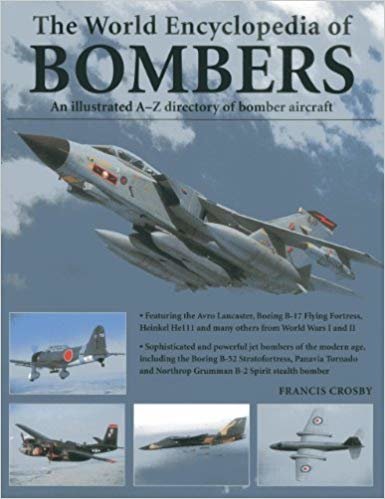 indir World Encyclopedia of Bombers : an Illustrated A-Z Directory of Bomber Aircraft