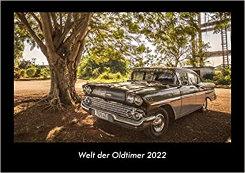 ダウンロード  Welt der Oldtimer 2022 Fotokalender DIN A3: Monatskalender mit Bild-Motiven von Autos, Eisenbahn, Flugzeug und Schiffen 本
