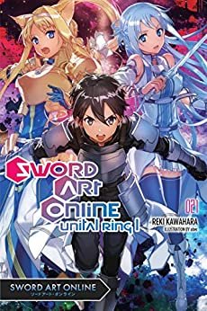 ダウンロード  Sword Art Online 21 (light novel): Unital Ring I (English Edition) 本