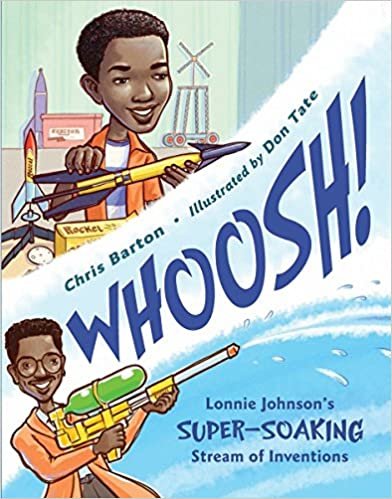 Whoosh!: Lonnie Johnson's Super-Soaking Stream of Inventions ダウンロード
