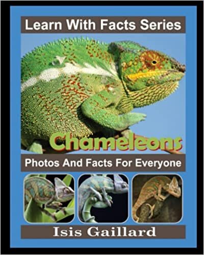 اقرأ Chameleons Photos and Facts for Everyone: Animals in Nature الكتاب الاليكتروني 