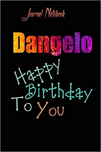 تحميل Dangelo: Happy Birthday To you Sheet 9x6 Inches 120 Pages with bleed - A Great Happy birthday Gift