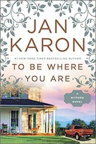 To Be Where You Are (A Mitford Novel) ダウンロード