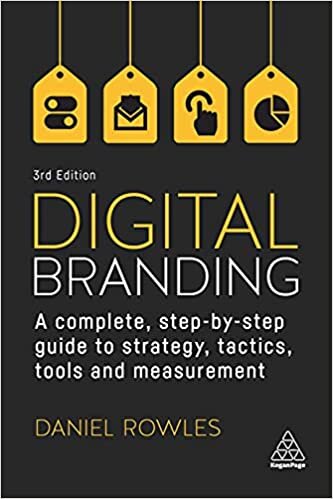 ダウンロード  Digital Branding: A Complete Step-by-step Guide to Strategy, Tactics, Tools and Measurement 本