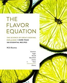 ダウンロード  The Flavor Equation: The Science of Great Cooking Explained in More Than 100 Essential Recipes (English Edition) 本
