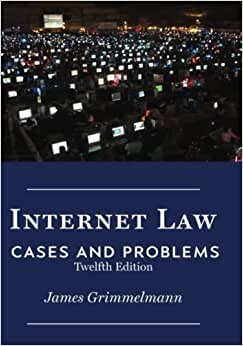 تحميل Internet Law: Cases &amp; Problems