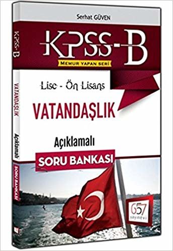 KPSS B Lise-Ön Lisans Vatandaşlık Açıklamalı Soru Bankası indir