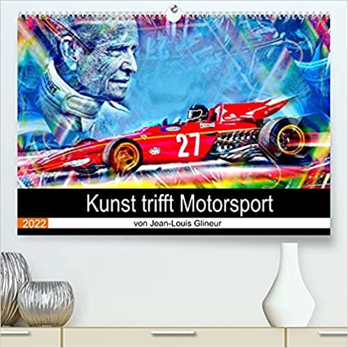 ダウンロード  Kunst trifft Motorsport (Premium, hochwertiger DIN A2 Wandkalender 2022, Kunstdruck in Hochglanz): Kunst und Pferdestaerken (Monatskalender, 14 Seiten ) 本