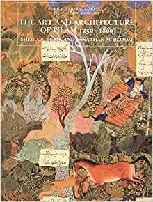 ダウンロード  The Art and Architecture of Islam, 1250–1800 (The Yale University Press Pelican History of Art Series) 本