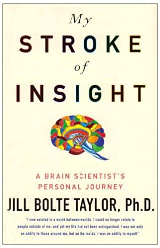ダウンロード  My Stroke of Insight: A Brain Scientist's Personal Journey 本