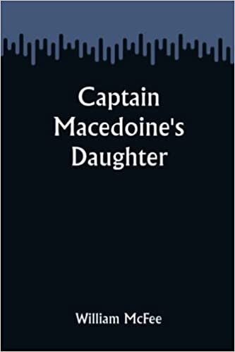 تحميل Captain Macedoine&#39;s Daughter