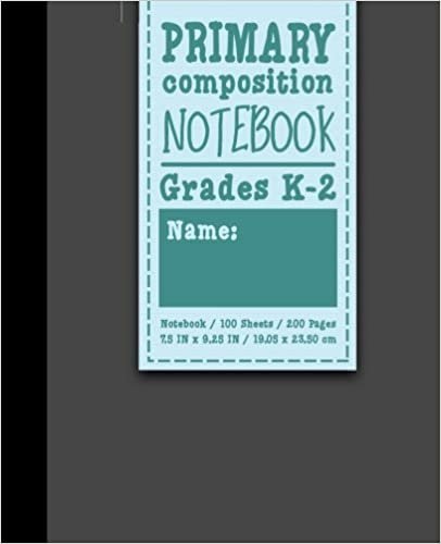 Primary Composition Notebook: Grades K-2: Primary Composition Journal K-2, School Exercise Books Square, 100 Sheets, 200 Pages, Grey Cover: Volume 19 indir