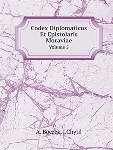 Codex Diplomaticus Et Epistolaris Moraviae Volume 5 indir