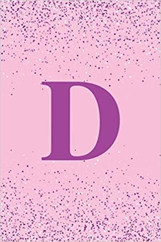 D: Letter D Monogram Purple Glitter Journal - Pretty Purple D Monogram Note Book: 100 Pages (6x9), Journal Notebook indir
