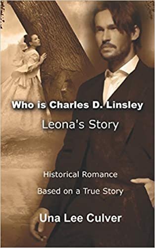 اقرأ Who is Charles D. Linsley: Leona's Story الكتاب الاليكتروني 