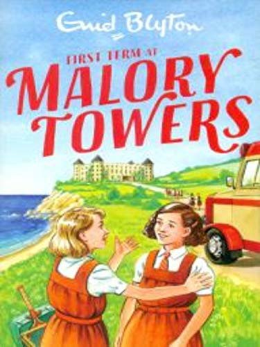 ダウンロード  First Term at Malory Towers: Malory Towers #1 (English Edition) 本