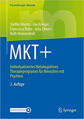 اقرأ MKT+: Individualisiertes Metakognitives Therapieprogramm für Menschen mit se (therapie: Manuale) (German Edition) الكتاب الاليكتروني 